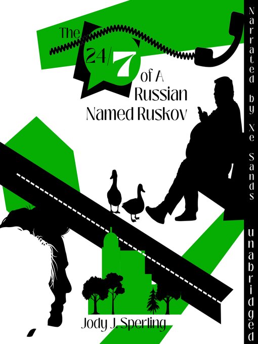 Title details for The 24/7 of a Russian Named Ruskov by Jody J. Sperling - Available